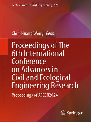 cover image of Proceedings of the 6th International Conference on Advances in Civil and Ecological Engineering Research